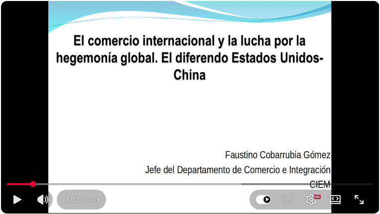CIEM COMERCIO INTERNACIONAL Y LA LUCHA POR LA HEGEMONÍA GLOBAL