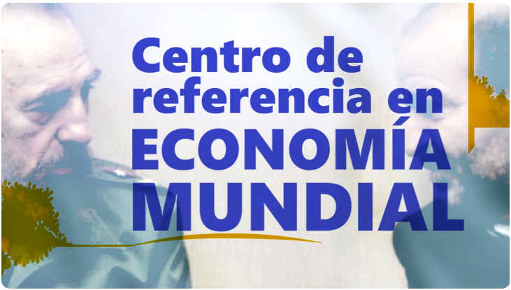 Spot conmemorativo por el 45 Aniversario del Centro de Investigaciones de la Economía Mundial (CIEM)